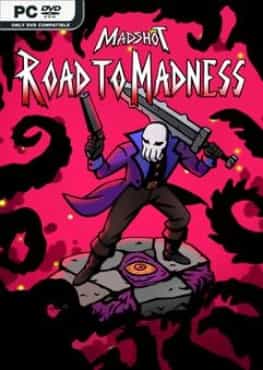 madshot-road-to-madness