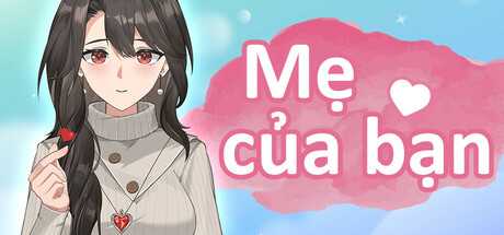 me-cua-ban-your-mother-viet-hoa