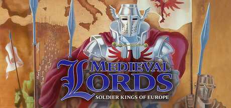 medieval-lords-soldier-kings-of-europe