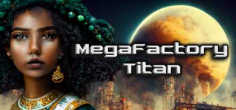 megafactory-titan-v0900