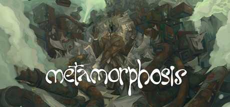 metamorphosis