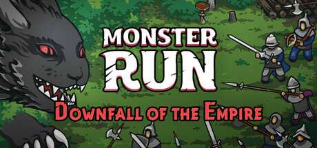 monster-run-downfall-of-the-empire