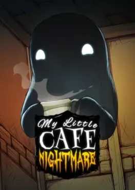 my-little-cafe-nightmare