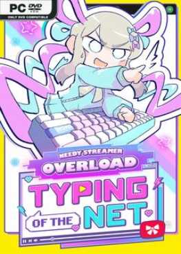 needy-streamer-overload-typing-of-the-net-viet-hoa