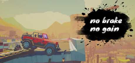 no-brake-no-gain