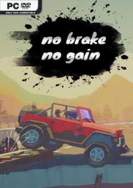 no-brake-no-gain