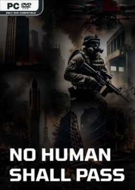 no-human-shall-pass-viet-hoa