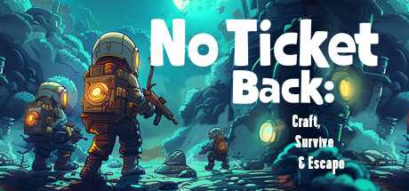 no-ticket-back-craft-survive-escape