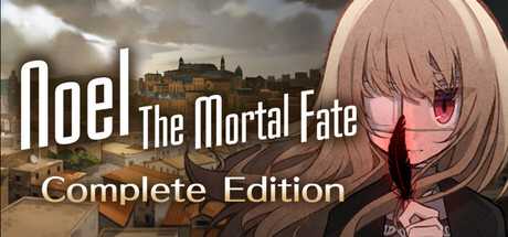 noel-the-mortal-fate-complete-edition
