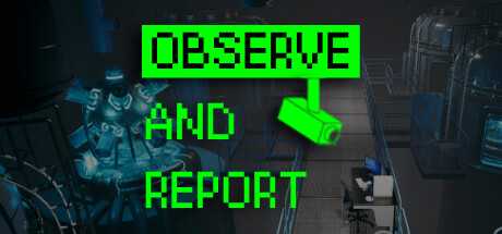 observe-and-report-build-20062024-online-multiplayer