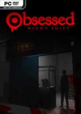 obsessed-night-shift-viet-hoa