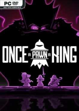 once-a-pawn-a-king