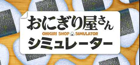 onigiri-shop-simulator-viet-hoa