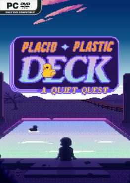 placid-plastic-deck-a-quiet-quest