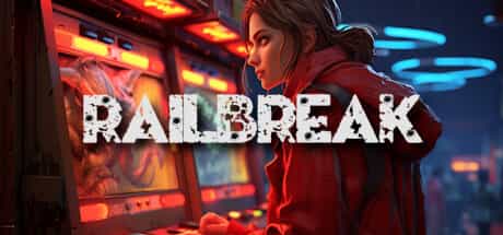 railbreak