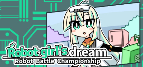 robot-girls-dream-robotbattlechampionship