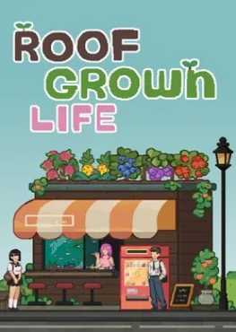roofgrown-life