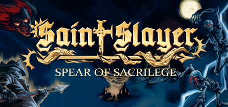 saint-slayer-spear-of-sacrilege