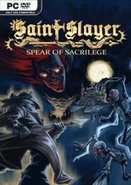 saint-slayer-spear-of-sacrilege