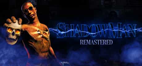 shadow-man-remastered-v15