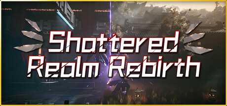 shattered-realm-rebirth