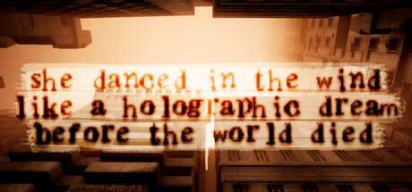 she-danced-in-the-wind-like-a-holographic-dream-before-the-world-died