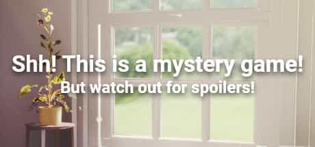 shh-this-is-a-mystery-game-but-watch-out-for-spoilers