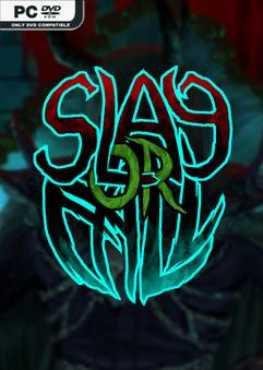 slay-or-fall
