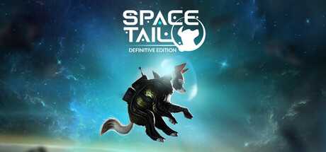 space-tail-definitive-edition