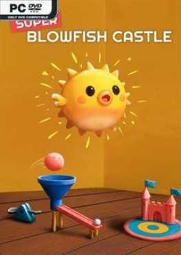 super-blowfish-castle