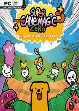 super-cane-magic-zero-legend-of-the-cane-cane