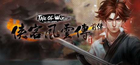 tale-of-wuxia-the-pre-sequel-vo-lam-quan-hiep-tien-truyen-v1028-viet-hoa