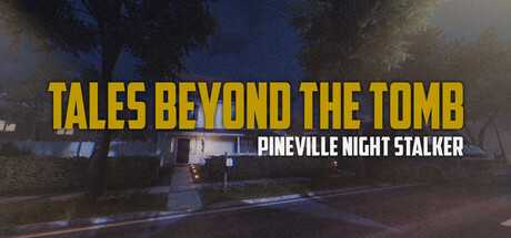 tales-beyond-the-tomb-pineville-night-stalker-viet-hoa