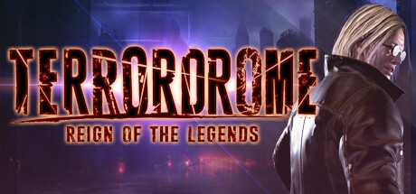 terrordrome-reign-of-the-legends-v101