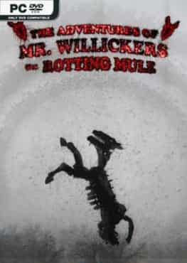 the-adventures-of-mr-willickers-the-rotting-mule