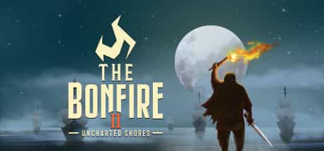 the-bonfire-2-uncharted-shores-viet-hoa