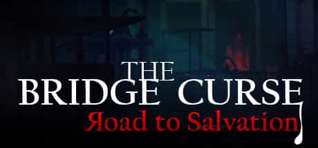 the-bridge-curse-road-to-salvation-v162-viet-hoa