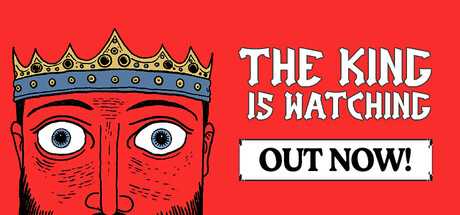 the-king-is-watching