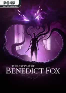 the-last-case-of-benedict-fox-definitive-edition-viet-hoa