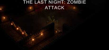 the-last-night-zombie-attack