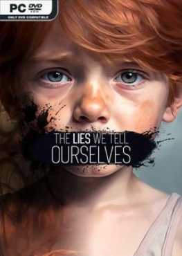 the-lies-we-tell-ourselves