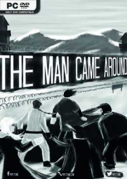 the-man-came-around