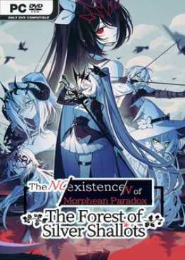 the-noexistencen-of-morphean-paradox-the-forest-of-silver-shallots