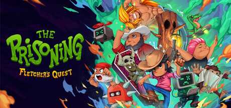 the-prisoning-fletchers-quest-viet-hoa