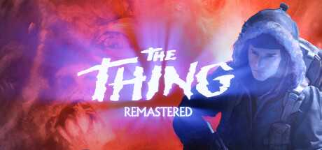 the-thing-remastered