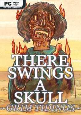 there-swings-a-skull-grim-tidings