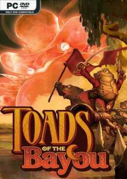 toads-of-the-bayou-viet-hoa