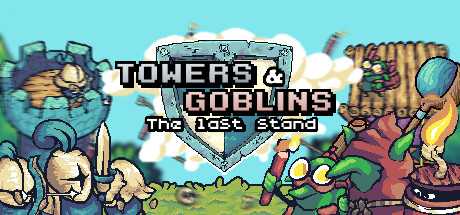 towers-goblins-the-last-stand-viet-hoa