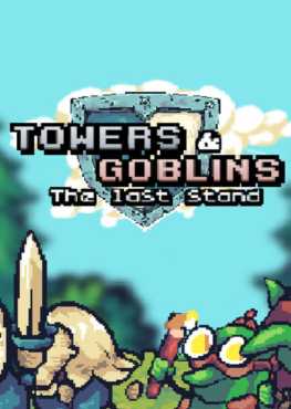 towers-goblins-the-last-stand-viet-hoa