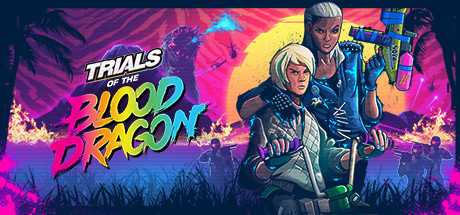 trials-of-the-blood-dragon